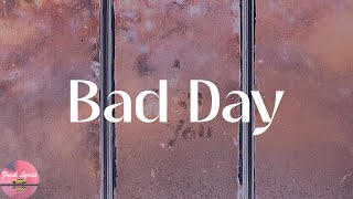 Daniel Powter - Bad Day (Lyrics)