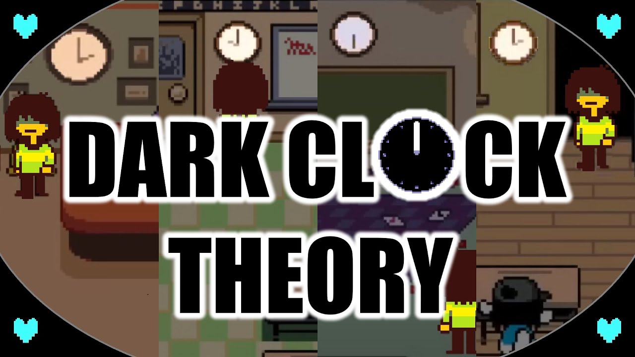 DELTARUNE  Dark Clock Theory