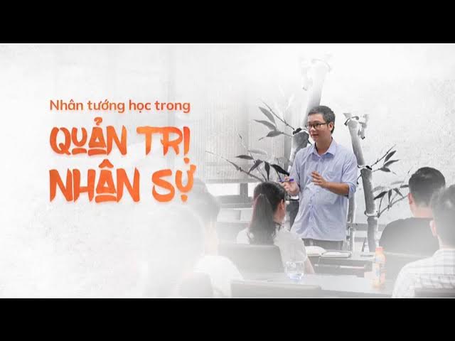 Outline Video Nhan tuong hoc buoi 3