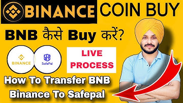 HOW TO TRANSFER BNB || BINANCE TO SAFEPAL || LIVE PROCESS ||