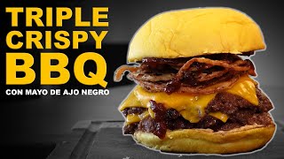 Hamburguesa TRIPLE con Cebolla Crispy, Salsa Barbacoa y Mayo de Ajo Negro | JohnJohnBurger