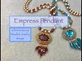 Empress Pendant