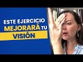 ESTE EJERCICIO MEJORARÁ TU VISIÓN - Tatiana Gebrael Capanema