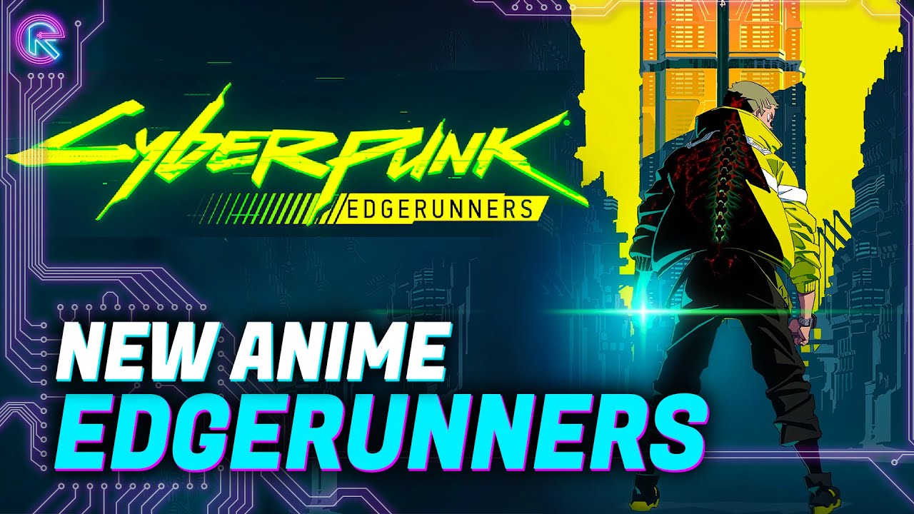 A Cyberpunk 2077 Anime Is Coming to Netflix