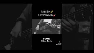 Four trumpet solo in Electric Bass 🎸