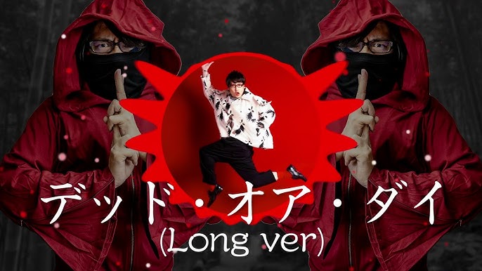 Redalice デッド オア ダイ Long Ver Youtube Redalice デッド オア ダイ Long Ver Youtube