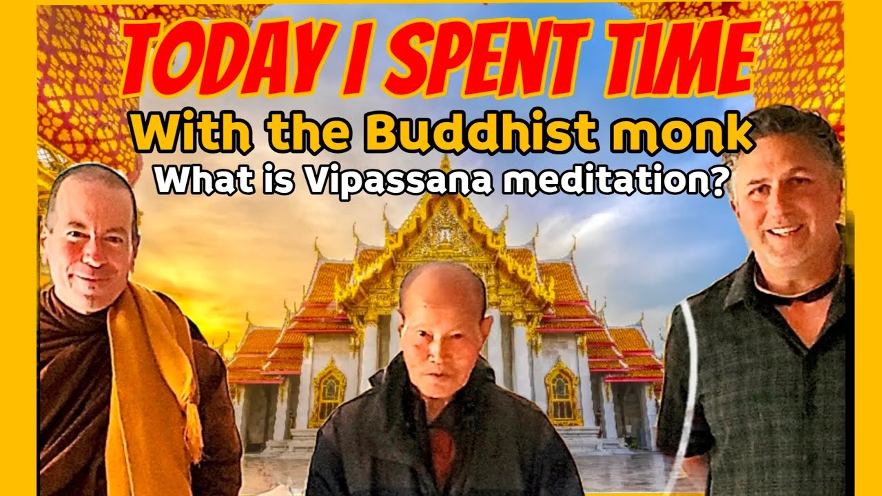 Vipassana Meditation Explained By a WAT Monk