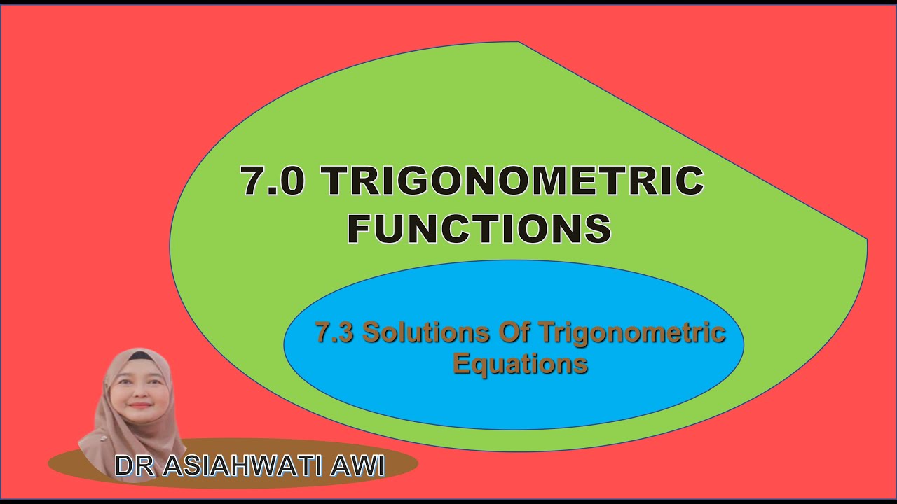 7. 3 Solutions Of Trigonometric Equations - YouTube