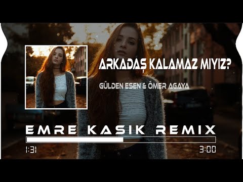 Arkadaş Kalamaz Mıyız? - Gülden Esen & Ömer Agaya ( Emre Kaşık Remix )