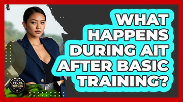 What Happens During AIT After Basic Training? - Armed Forces Insider