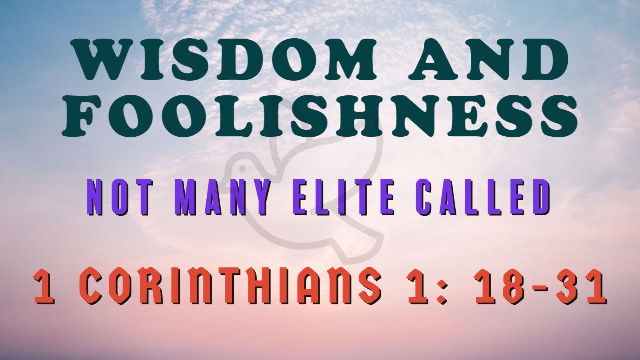 Sunday School Lesson February 5, 2023 Wisdom And Foolishness Not