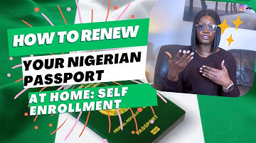How to Renew your Nigerian Passport Using Self-Enrollment Service|| Do your Biometric at home
