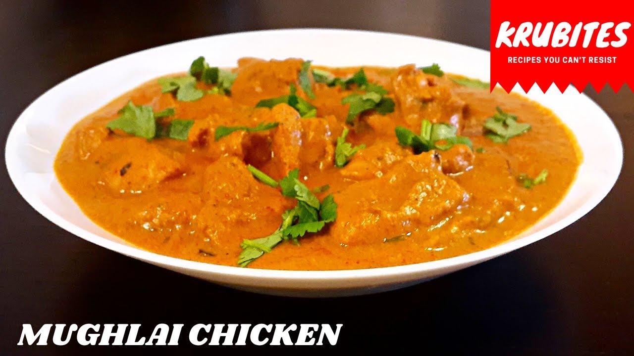 Mughlai Chicken | Rich & Creamy | Aromatic & Flavourful | Exotic Chicken Curry | Indian Cuisine