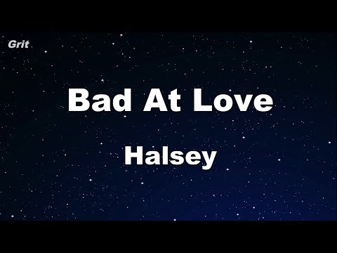 Bad At Love - Halsey Karaoke 【No Guide Melody】 Instrumental