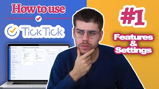 TICKTICK Tutorial | #1: Introduction