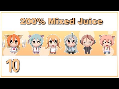 200% Mixed Juice - 10: Rin - Raid Boss! (ФИНАЛ) - [ПРОХОЖДЕНИЕ]