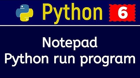 How to run | Python Program | using Notepad | Hindi shivam maurya