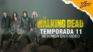 The Walking Dead (Temporada 11): Resumen en 1 video