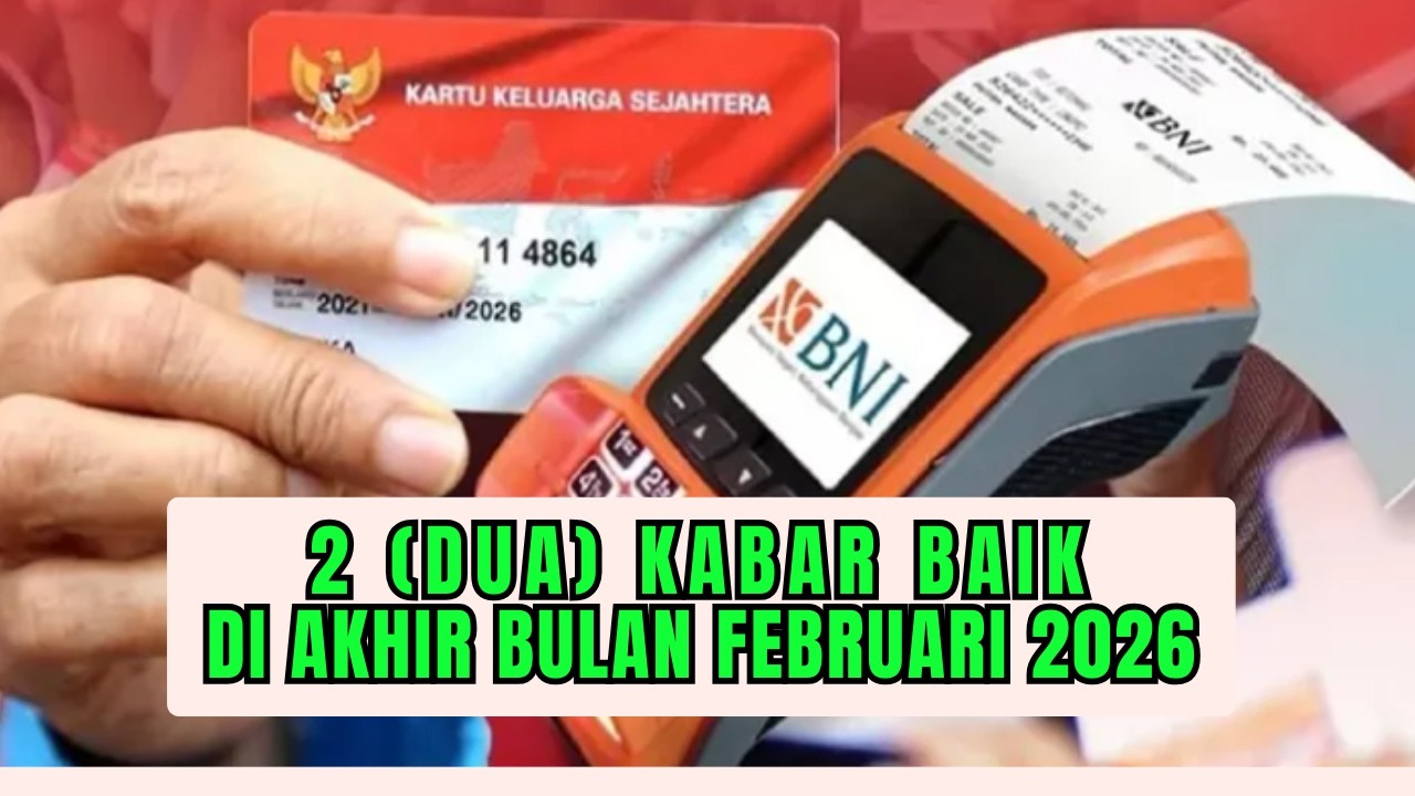 🔴 2 KABAR BAIK DI AKHIR FEBRUARI 2026 ‼️ 3 Jt PENERIMA BANSOS BARU DAN CARA TURUNKAN DESIL