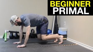BEGINNER PRIMAL MOVEMENT Follow Along Workout (30 Minutes)