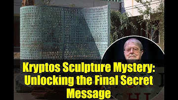 Kryptos Sculpture Mystery: Unlocking the Final Secret Message
