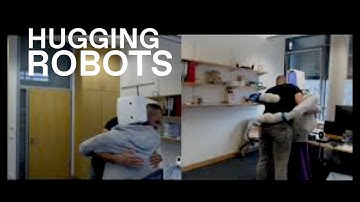 Hugging Robot Test With Human Volunteers