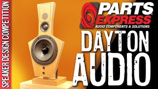 2022 Parts Express [Speaker Design Competition] - Dayton Audio Category