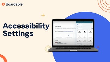 Boardable Training: Accessibility Settings