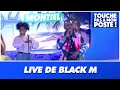 Descargar Black M - À la tienne (Live @TPMP) - Touche pas à mon poste ! Descargar Black M - À la tienne (Live @TPMP) - Touche pas à mon poste !