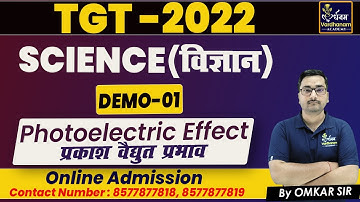 TGT Science Class- 01| Photoelectric Effect |TGT Science Vardhanam Academy | TGT Science Omkar Sir