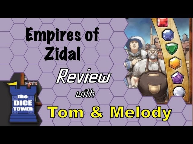 Empires of Zidal Review - with Tom and Melody Vasel class=