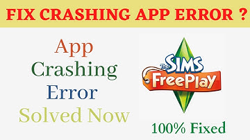 Fix Auto Crashing Sims Freeplay App/Keeps Stopping App Error in Android Phone|App stopped on Android