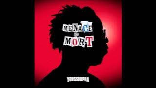 Youssoupha - Menace De Mort
