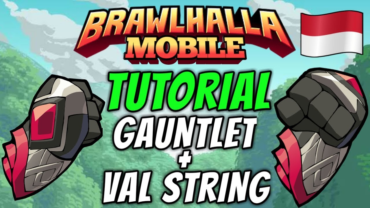 Tutorial gauntlet, tutorial gauntlet brawlhalla, tutorial gauntlet brawlhal...