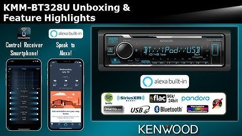 KENWOOD KMM-BT328U Digital Media Receiver with Alexa Unboxing & Feature Highlights