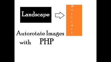 Autorotate Image using PHP Landscape to Portrait
