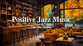 Jazz November ☕ Positive new day with Bossa Nova Jazz for sweet autumn Study, work and relax