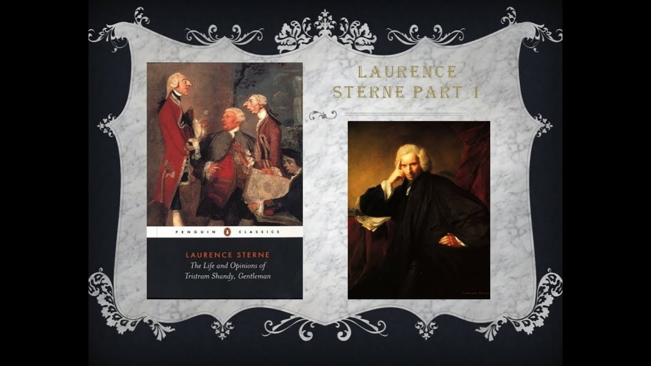 Complete Summary Of Tristram Shandy By Laurence Sterne Part 1