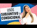 El SUBJUNTIVO: 5 Usos del Imperfecto de Subjuntivo y Condicional Simple | Conditional or Subjunctive