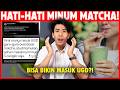 Viral! Masuk UGD Karena Matcha? Sebenarnya Bermanfaat atau Berbahaya?