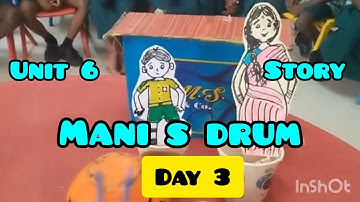 Term 2 Unit6 Musical instruments Day3/Narrating  Story Mani