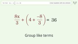 Solve 2(x-1)4/3+4=36: Linear Equation Video Solution | Tiger Algebra