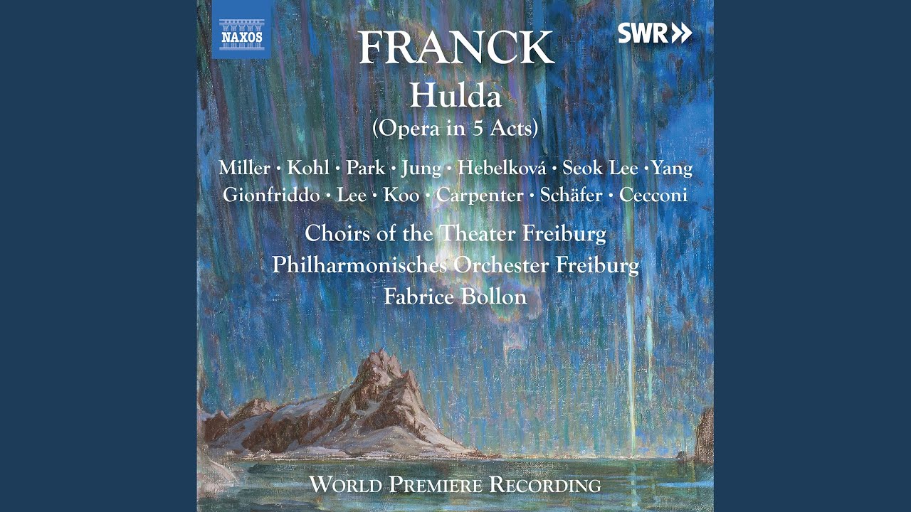 Assista a Hulda, FWV 49, Act IV (Original Version) : Au château de nos rois le festin vous appelle no YouTube Assista a Hulda, FWV 49, Act IV (Original Version) : Au château de nos rois le festin vous appelle no YouTube