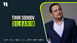 Tohir Sodiqov - Dilbarim (music version)