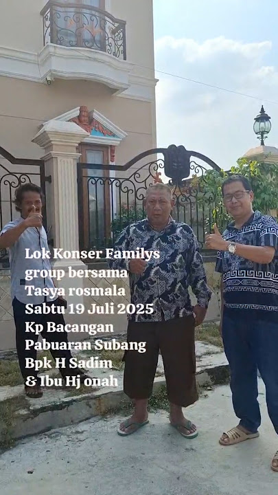 Konser Familys & Tasya rosmala Kp Bancangan Pabuaran Subang, Bpk H Sadim & Ibu Hj Onah