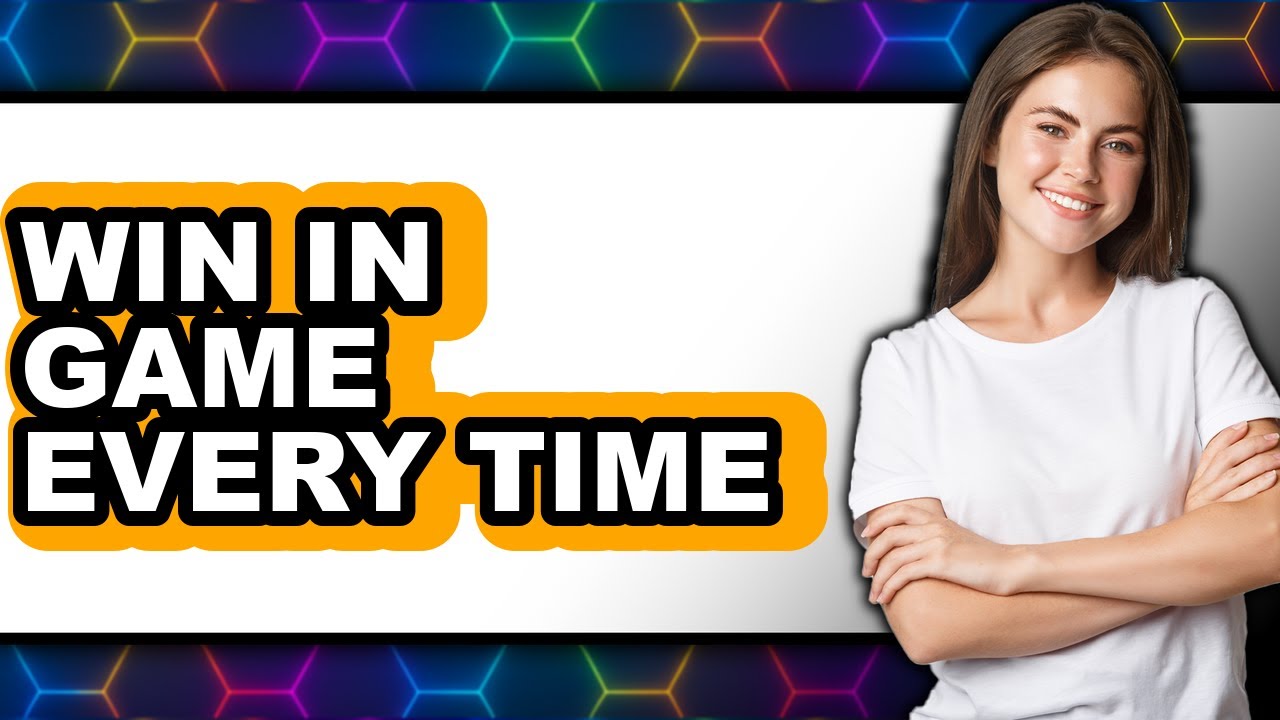 How to Win in Game Every Time - Full Guide - YouTube