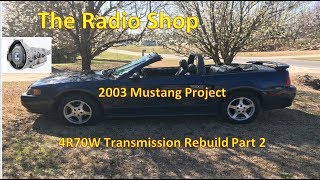 #232 4R70W transmission rebuild part 2