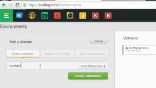 Koding Tutorial Series- How to create a subdomain and assaign it to your VM- Henry1502inc