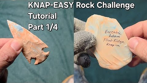 2233 - Deel 1/4 - Knap-Easy Rock Challenge #flintknapping