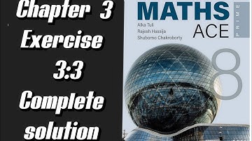 Math ace prime class 8 chapter 3 Exercise 3.3 || #mathaceprime ||Complete Solution #pearson